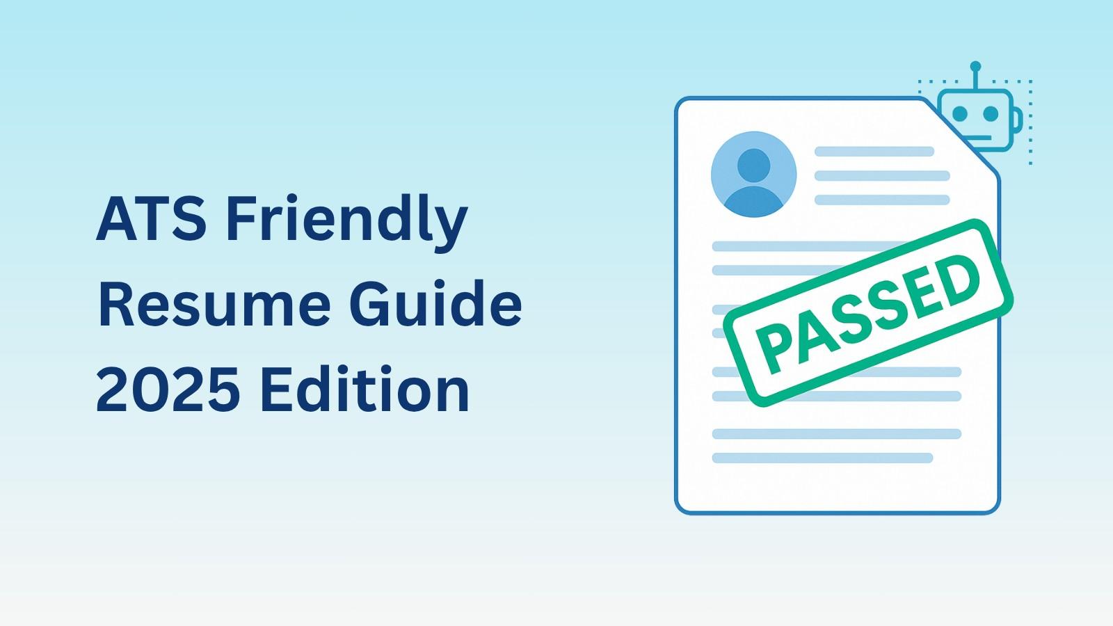 how to make ats friendly resume in 2025 - guide