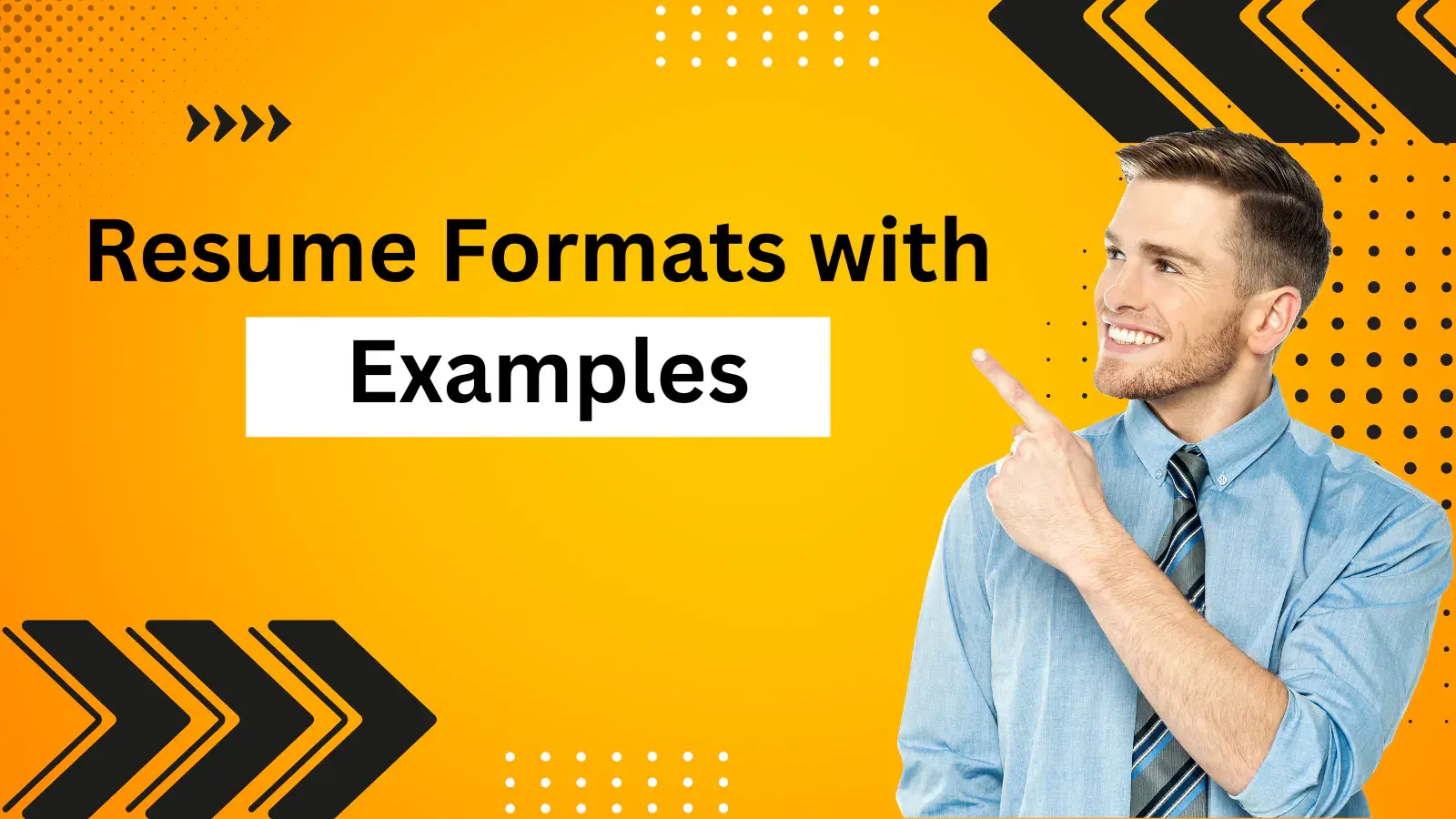 This image is showing Resume Format with Examples blog featured image.