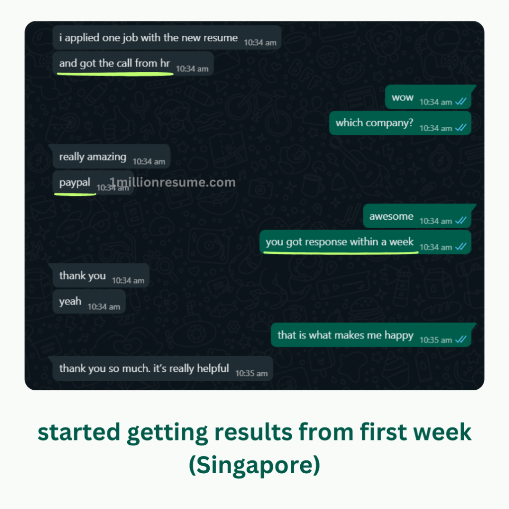 Singapore client started getting interview from first week with 1millionresume resume writing services